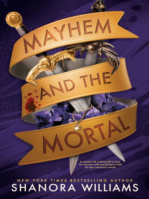Title details for Mayhem and the Mortal by Shanora Williams - Wait list